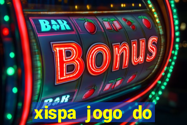 xispa jogo do bicho tabela