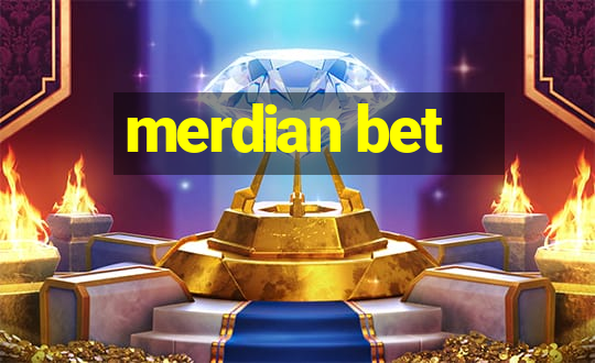 merdian bet