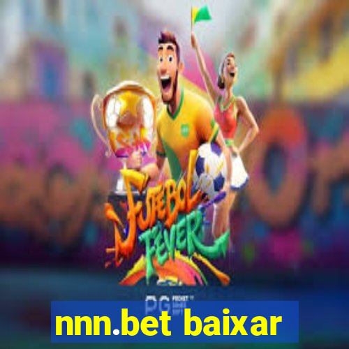 nnn.bet baixar