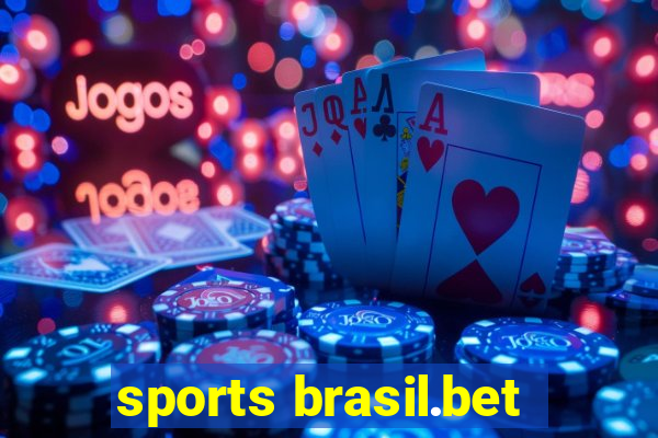 sports brasil.bet