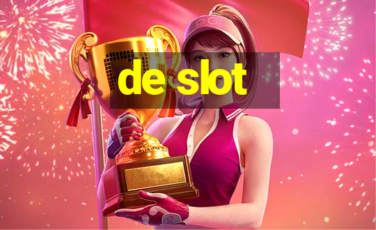 de slot