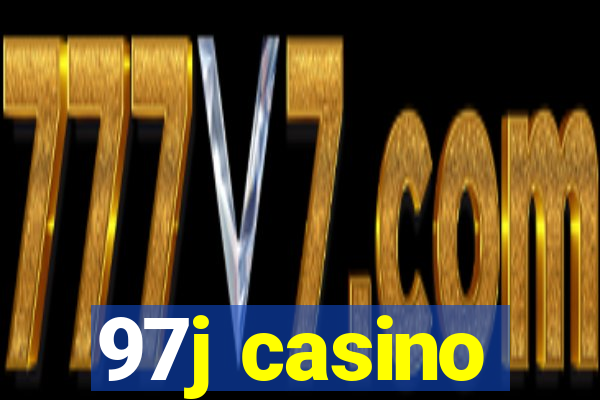 97j casino