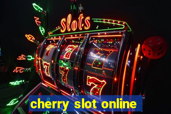 cherry slot online