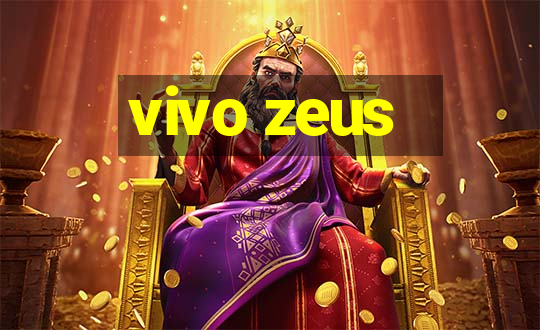 vivo zeus