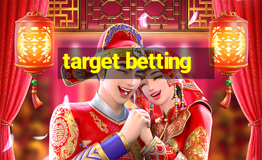 target betting