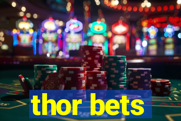 thor bets