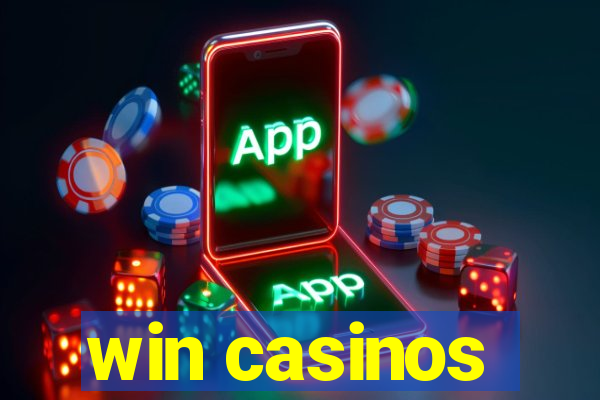 win casinos