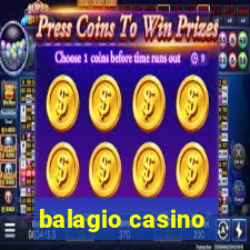 balagio casino