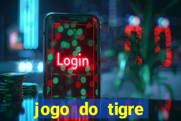 jogo do tigre bonus de cadastro