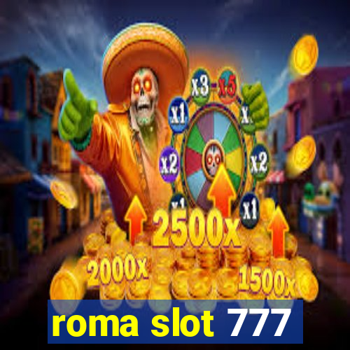 roma slot 777