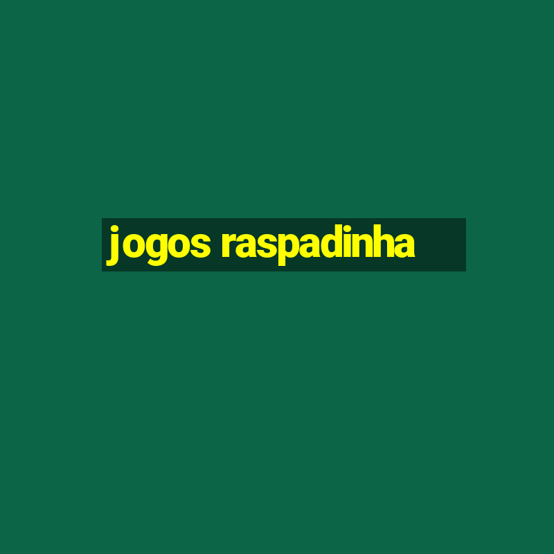 jogos raspadinha