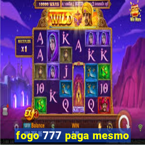 fogo 777 paga mesmo