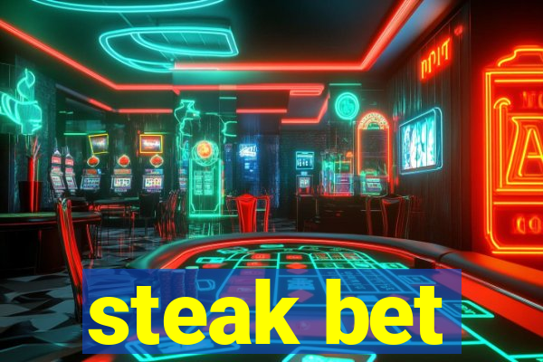 steak bet