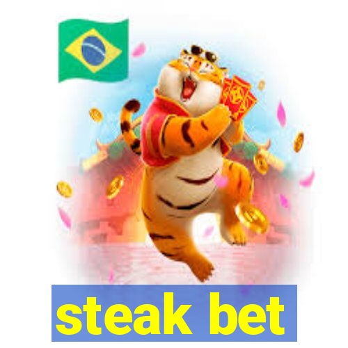 steak bet