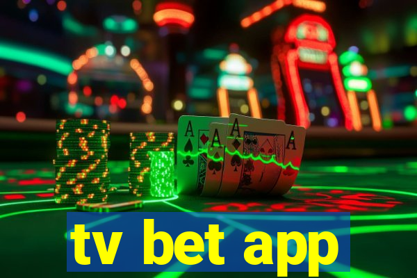 tv bet app