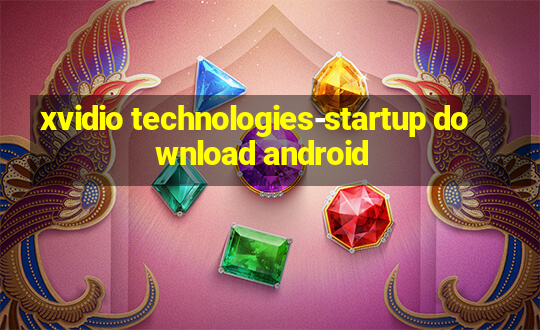 xvidio technologies-startup download android