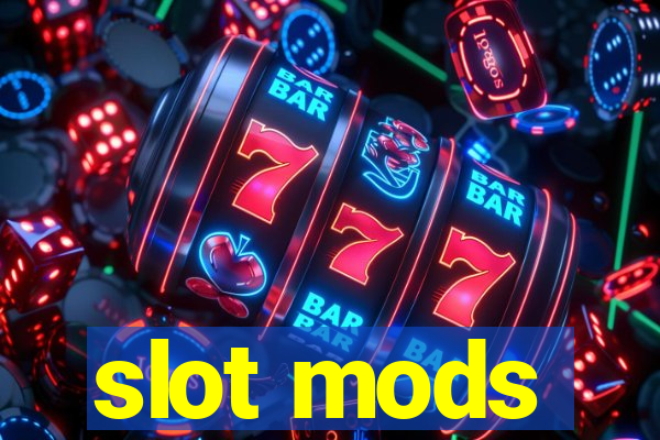 slot mods