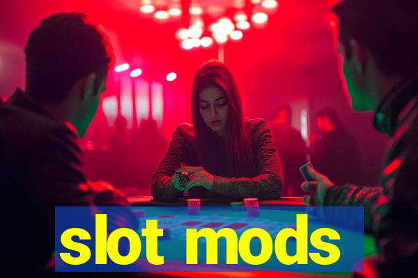 slot mods