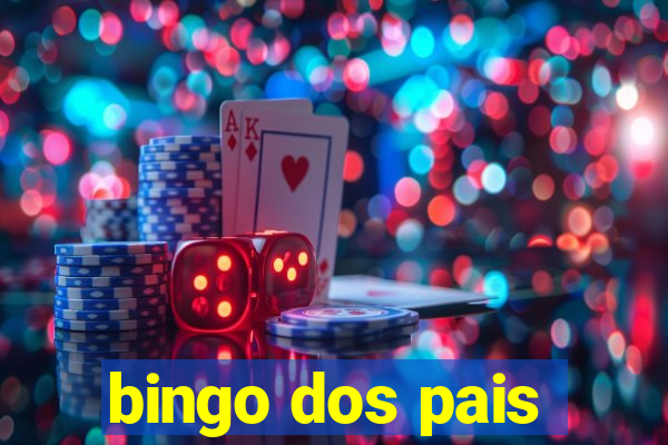 bingo dos pais