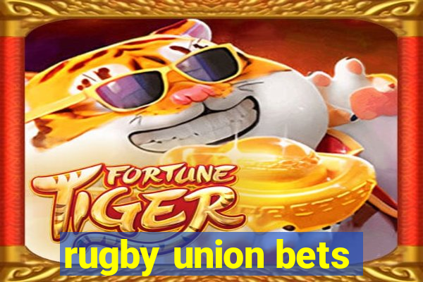 rugby union bets