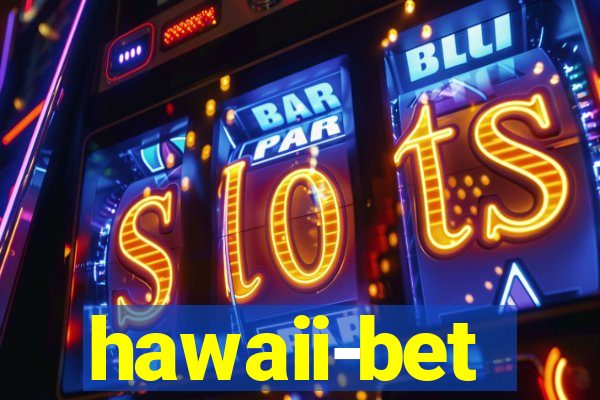 hawaii-bet