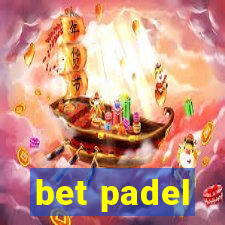 bet padel