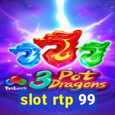 slot rtp 99