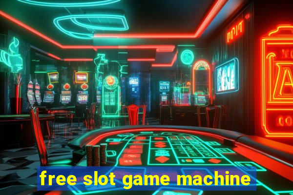 free slot game machine