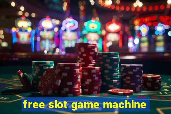 free slot game machine