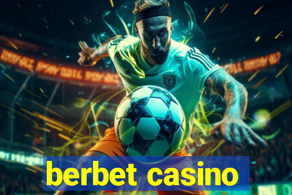 berbet casino