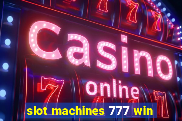 slot machines 777 win