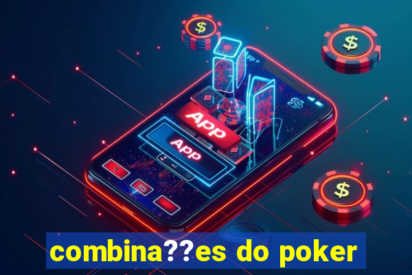 combina??es do poker