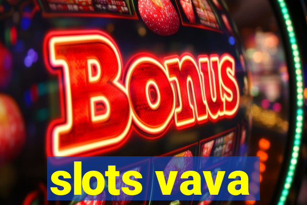 slots vava