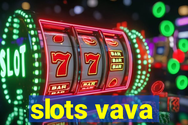 slots vava