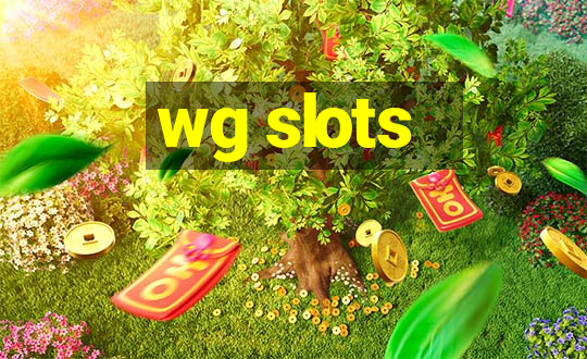 wg slots