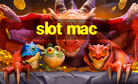 slot mac