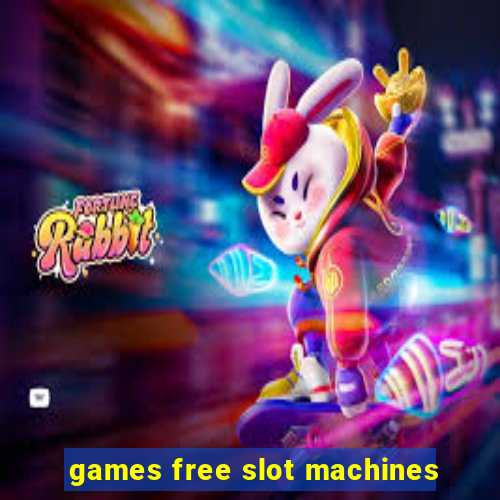 games free slot machines