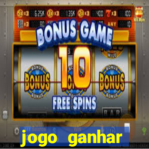 jogo ganhar dinheiro real