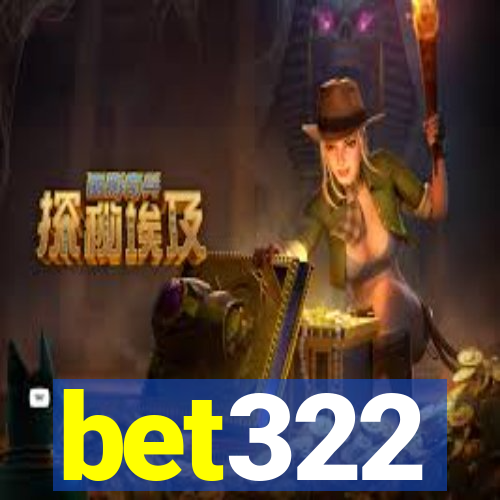 bet322