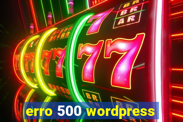 erro 500 wordpress