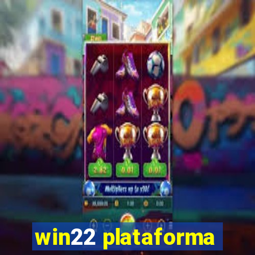 win22 plataforma