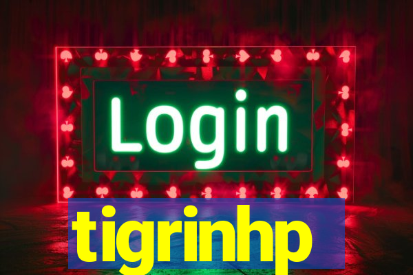 tigrinhp