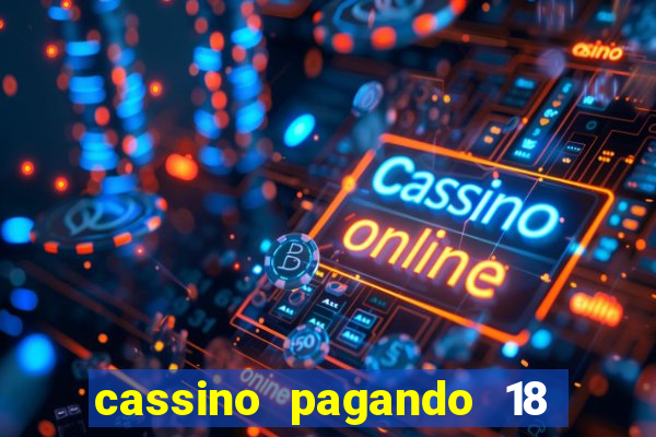 cassino pagando 18 reais no cadastro