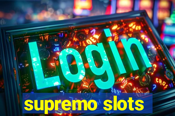 supremo slots