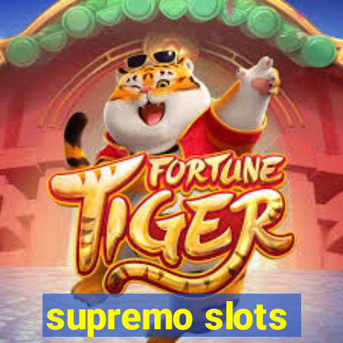 supremo slots