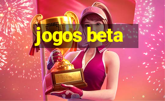 jogos beta