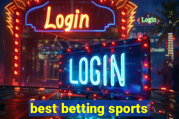 best betting sports