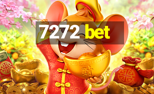 7272 bet