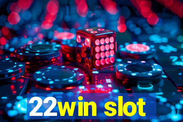 22win slot