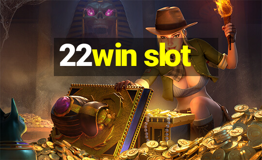 22win slot